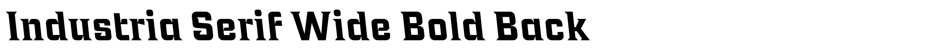 Industria Serif Wide Bold Back